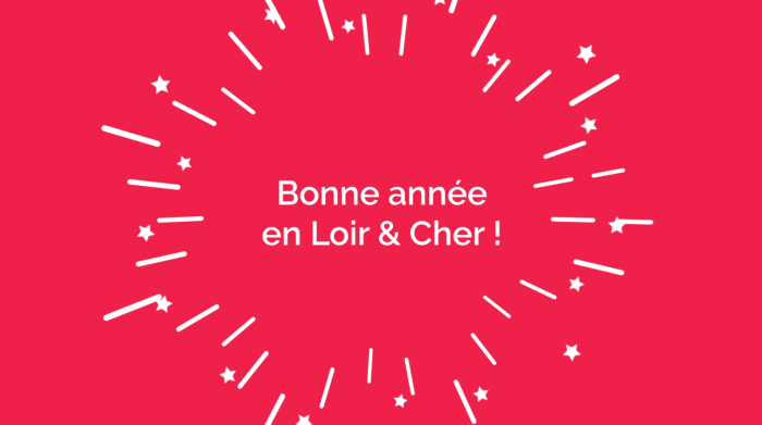 Voeux 2022 - Bonne année en Loir-et-Cher